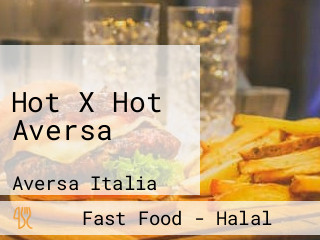 Hot X Hot Aversa