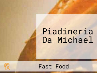 Piadineria Da Michael