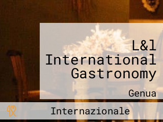 L&l International Gastronomy