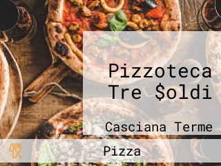 Pizzoteca Tre $oldi