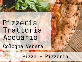 Pizzeria Trattoria Acquario