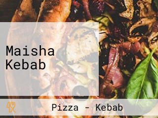 Maisha Kebab