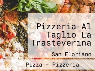 Pizzeria Al Taglio La Trasteverina