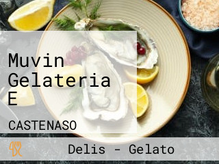 Muvin Gelateria E