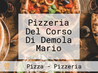 Pizzeria Del Corso Di Demola Mario