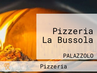 Pizzeria La Bussola