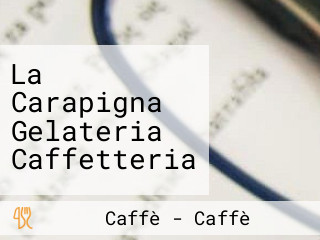 La Carapigna Gelateria Caffetteria