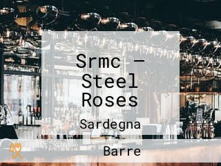 Srmc — Steel Roses