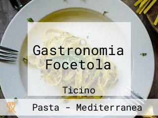 Gastronomia Focetola