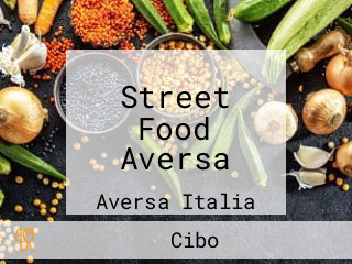 Street Food Aversa