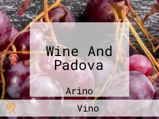 Wine And Padova