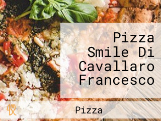 Pizza Smile Di Cavallaro Francesco