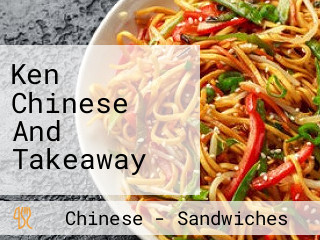 Ken Chinese And Takeaway