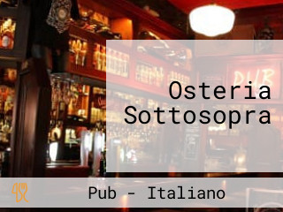 Osteria Sottosopra