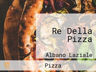 Re Della Pizza