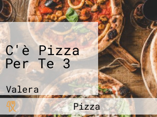 C'è Pizza Per Te 3