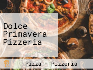 Dolce Primavera Pizzeria