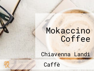 Mokaccino Coffee