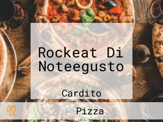 Rockeat Di Noteegusto