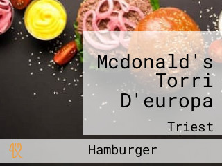 Mcdonald's Torri D'europa