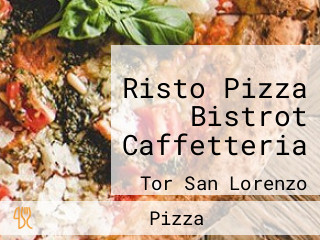 Risto Pizza Bistrot Caffetteria