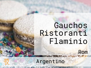 Gauchos Ristoranti Flaminio