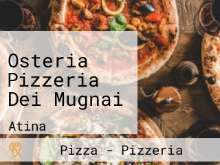 Osteria Pizzeria Dei Mugnai