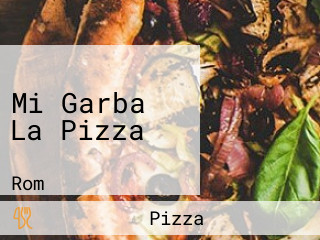 Mi Garba La Pizza