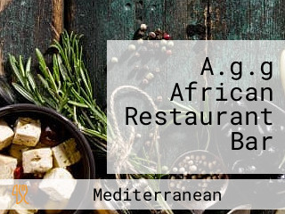 A.g.g African Restaurant Bar