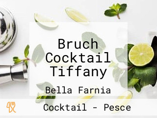 Bruch Cocktail Tiffany