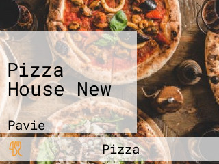 Pizza House New