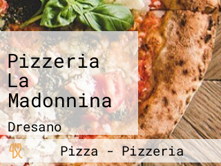 Pizzeria La Madonnina