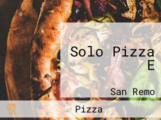 Solo Pizza E