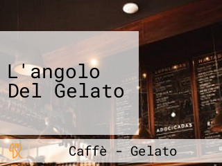 L'angolo Del Gelato