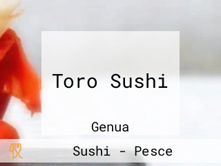 Toro Sushi