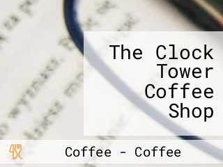 The Clock Tower Coffee Shop