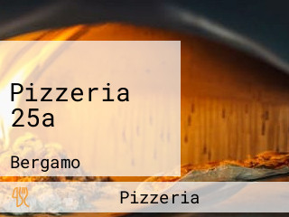 Pizzeria 25a