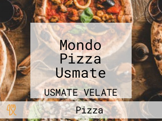 Mondo Pizza Usmate