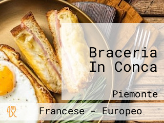 Braceria In Conca