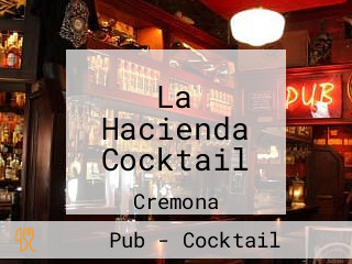 La Hacienda Cocktail