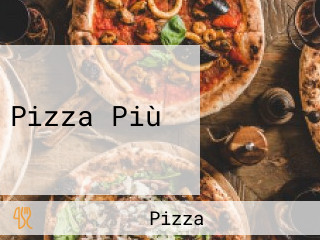 Pizza Più