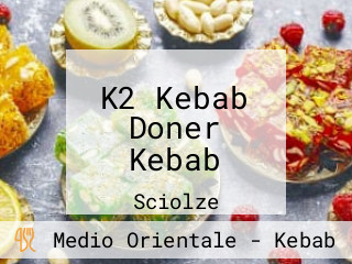 K2 Kebab Doner Kebab