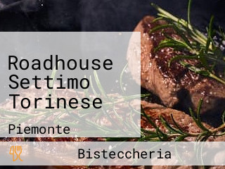 Roadhouse Settimo Torinese