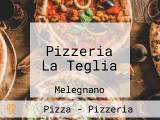 Pizzeria La Teglia