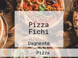 Pizza Fichi