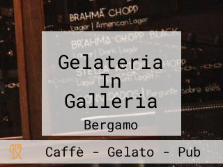 Gelateria In Galleria