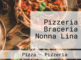 Pizzeria Braceria Nonna Lina