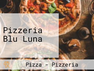 Pizzeria Blu Luna