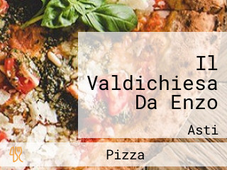 Il Valdichiesa Da Enzo