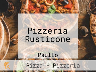 Pizzeria Rusticone